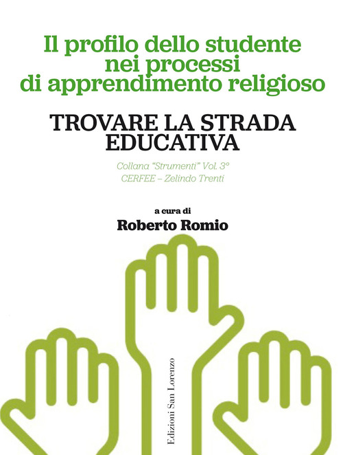 Trovare la strada educativa. Il profilo dello studente nei processi di apprendimento religioso