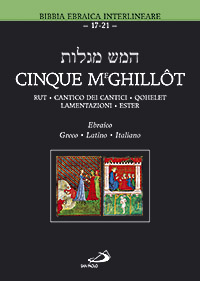 Cinque Meghill&ocirc;t. Rut, Cantico dei Cantici, Qohelet, Lamentazioni, Ester