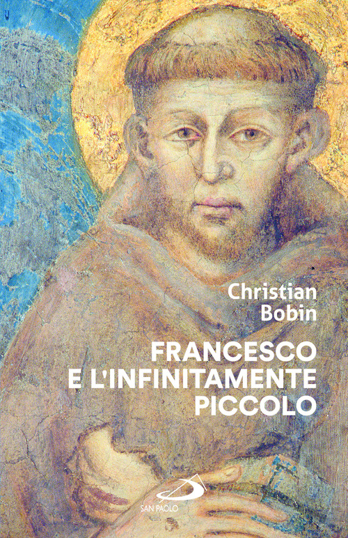 Francesco e l'infinitamente piccolo