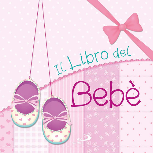 Il libro del beb&egrave;. Femmina