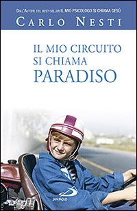 Il mio circuito si chiama paradiso