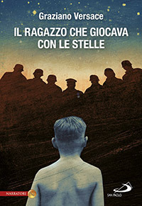 Il ragazzo che giocava con le stelle
