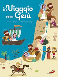 In viaggio con Gesù