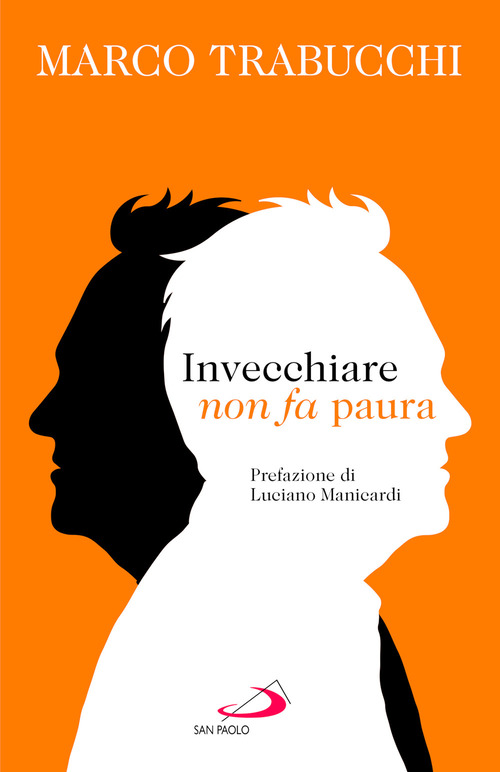 Invecchiare non fa paura