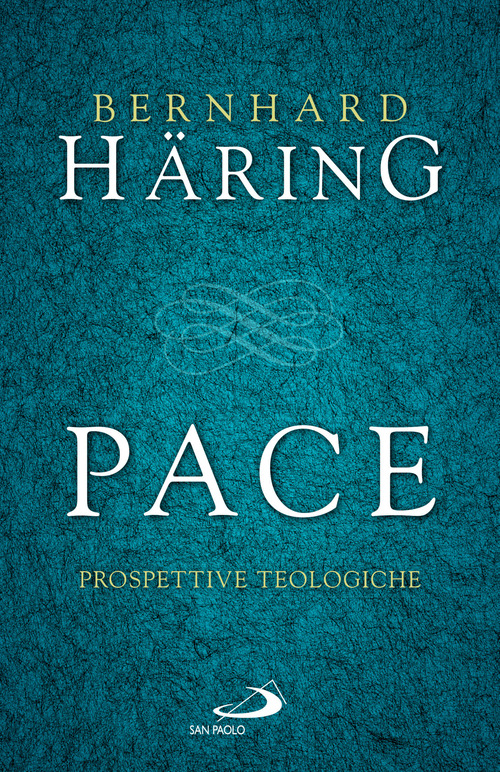 Pace. Prospettive teologiche