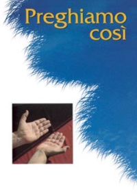 Preghiamo cos&igrave;