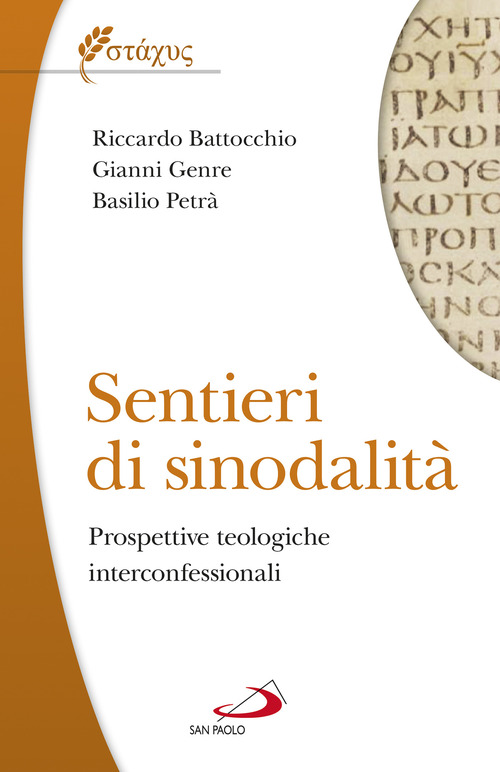 Sentieri di sinodalit&agrave;. Prospettive teologiche interconfessionali