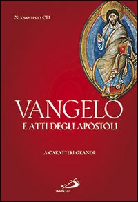 Vangelo e Atti degli Apostoli