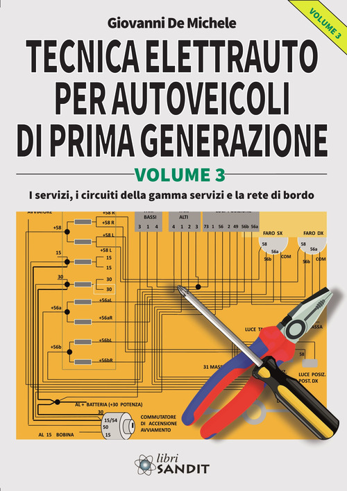 Tecnica elettrauto per autoveicoli di prima generazione