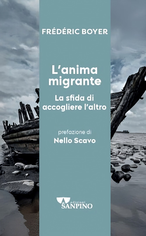 L'anima migrante. La sfida di accogliere l'altro