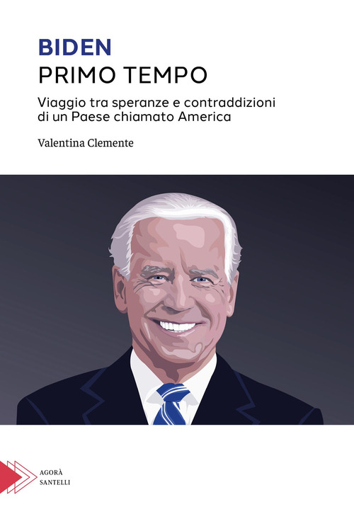 Biden primo tempo. Viaggio tra speranze e contraddizioni di un paese chiamato America