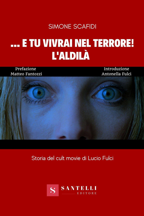 ... E tu vivrai nel terrore! L'aldil&agrave;