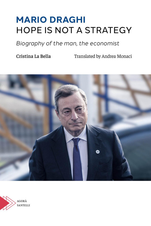 Mario Draghi. Hope is not a strategy
