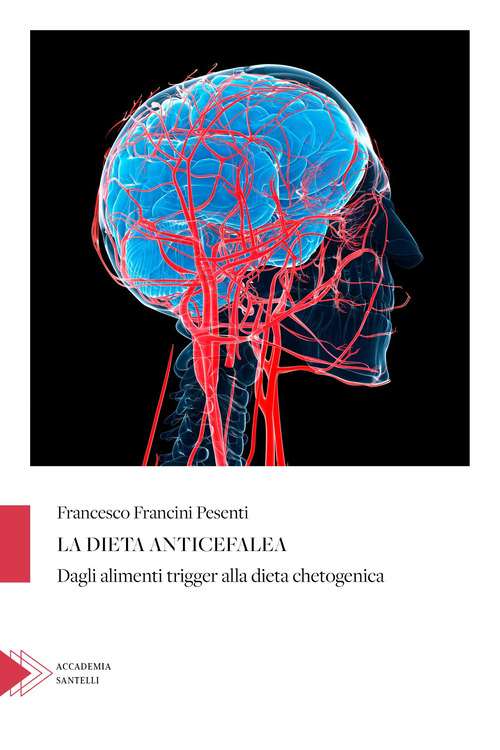 La dieta anticefalea. Dagli alimenti trigger alla dieta chetogenica