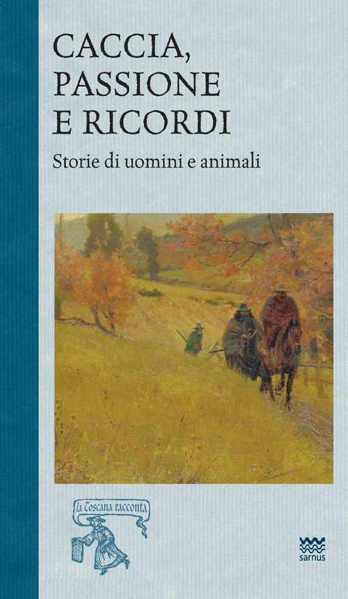 Caccia, passione e ricordi