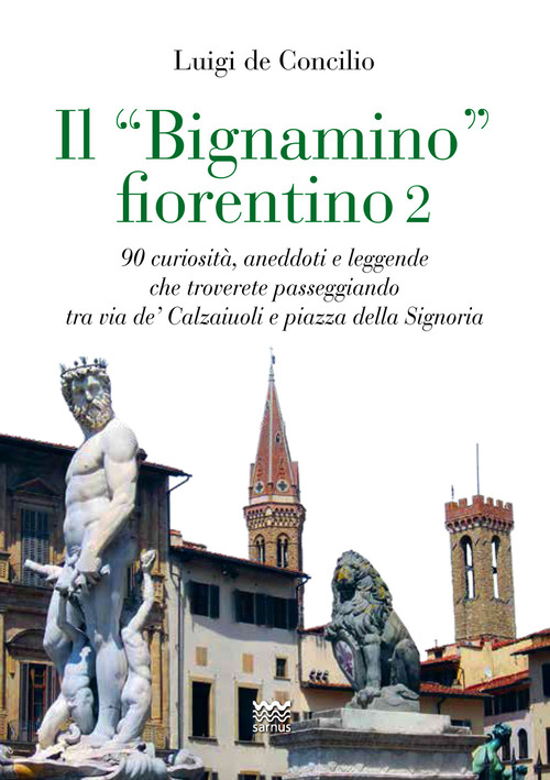 Il &laquo;bignamino&raquo; fiorentino