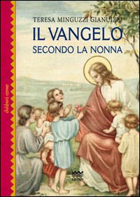 Il Vangelo seconda la nonna