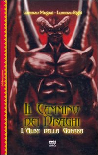 L'alba della guerra. Il cammino dei draghi