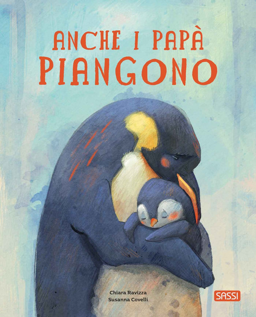 Anche i pap&agrave;&nbsp;piangono