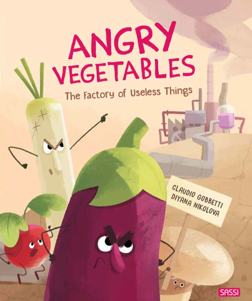 Angry vegetables. The factory of useless things