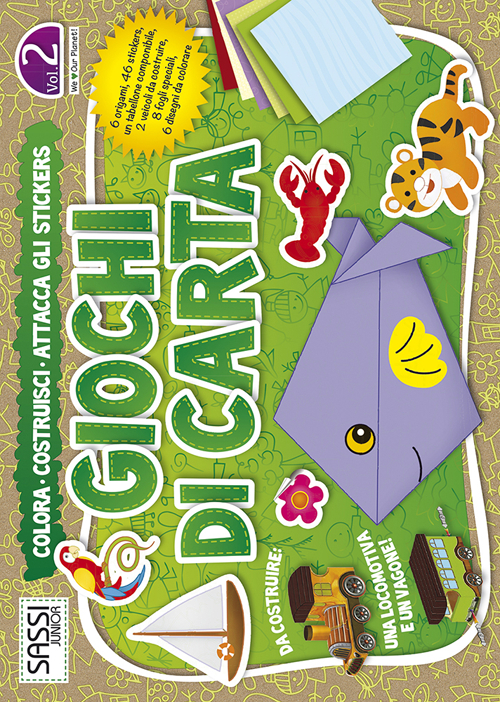 Giochi di carta. Colora, costruisci, attacca gli stickers