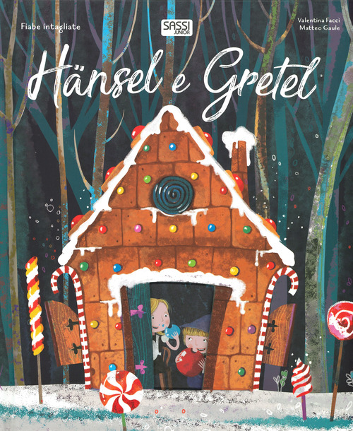 Hänsel e Gretel. Fiabe intagliate