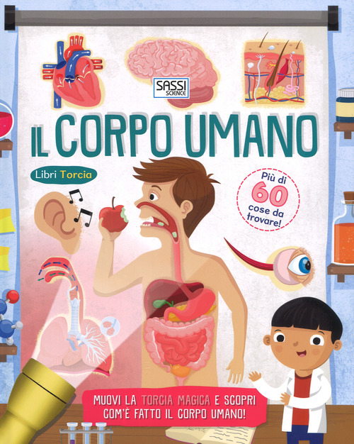 Il corpo umano. Libri torcia