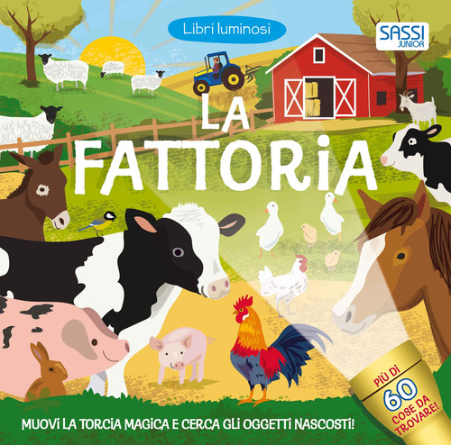 La fattoria. Libri luminosi