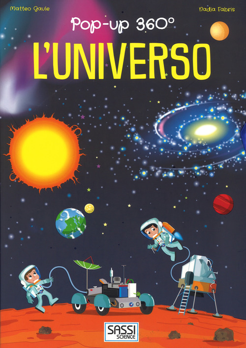 L'universo. Pop-up 360&deg;