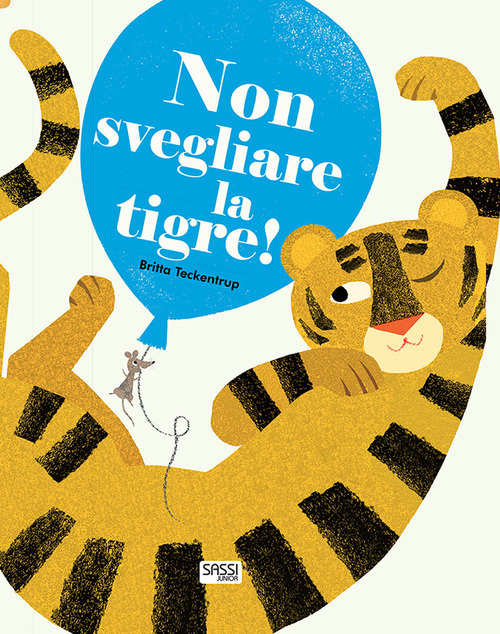 Non svegliare la tigre!