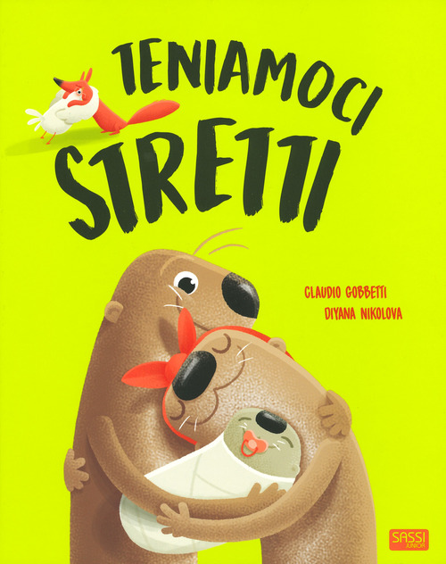 Teniamoci stretti