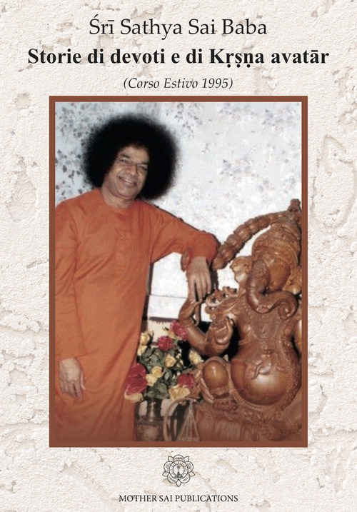 Storie di devoti e di Krsna Avatâr. Corso estivo 1995