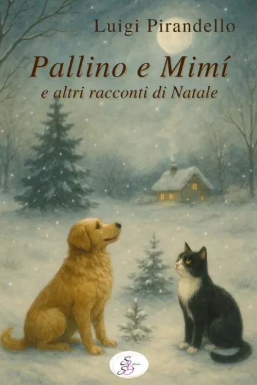Pallino e Mim&igrave; e altri racconti di Natale