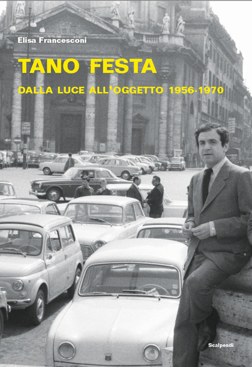 Tano Festa. Dalla luce all'oggetto 1956-1970