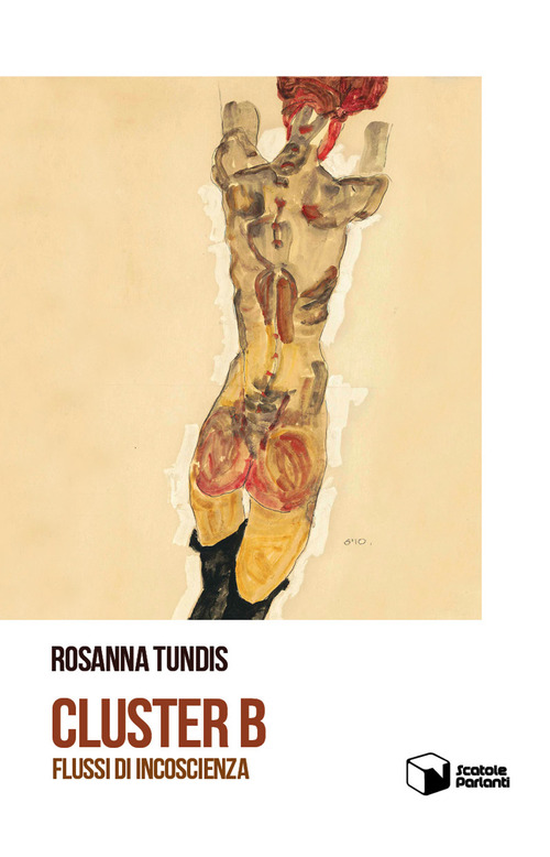 Cluster B. Flussi di incoscienza