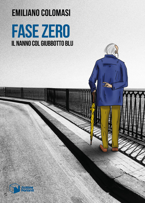Fase Zero. Il nanno col giubbotto blu