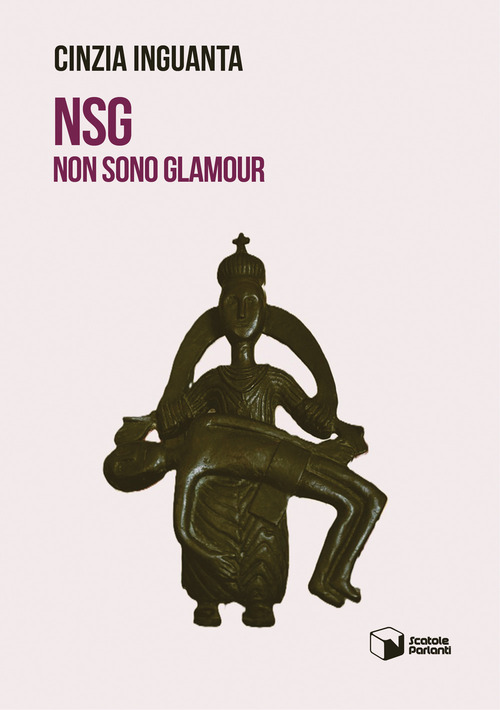 NSG. Non sono glamour