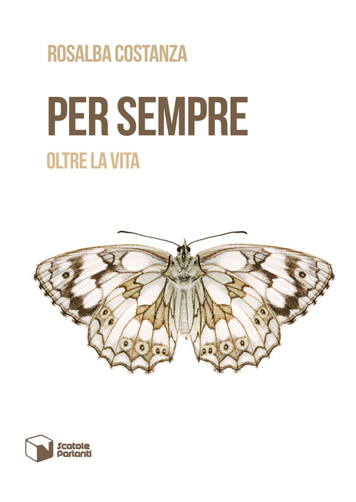 Per sempre. Oltre la vita