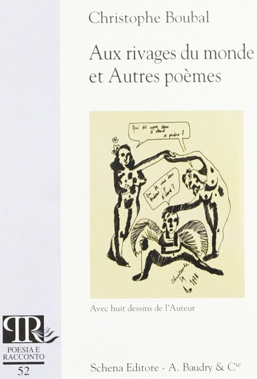 Aux rivages du monde et autres po&egrave;mes