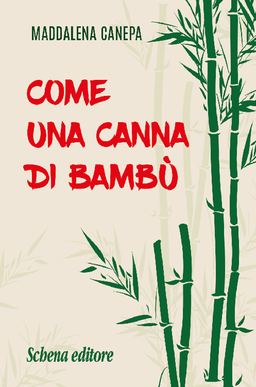 Come una canna di bamb&ugrave;