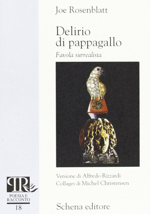 Delirio di pappagallo. Favola surrealista
