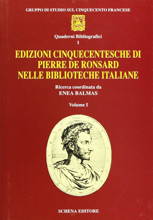 Edizioni cinquecentesche di Pierre de Ronsard nelle biblioteche italiane