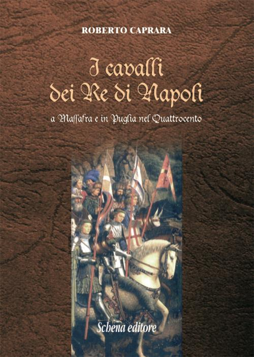 I cavalli dei re di Napoli a Massafra e in Puglia nel Quattrocento