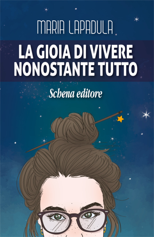 La gioia di vivere. Nonostante tutto