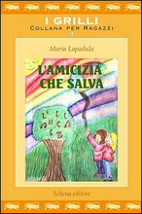 L'amicizia che salva