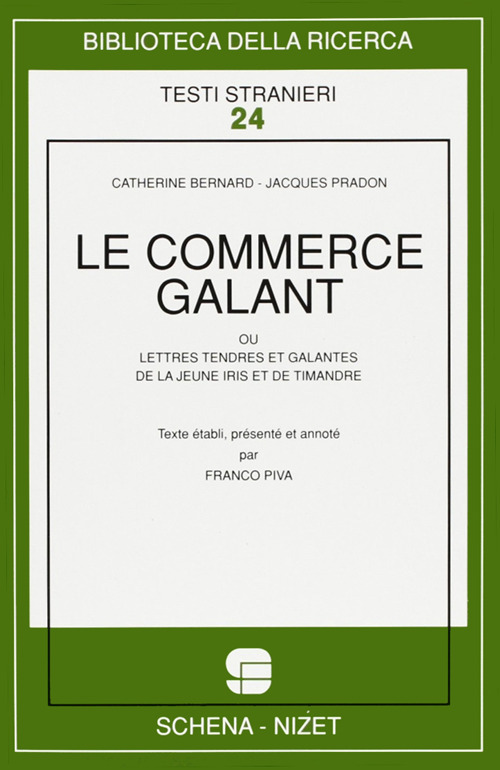 Le commerce galant ou lettres tendres et galantes de la jeune Iris et de Timandre
