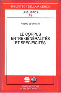 Le corpus entre g&eacute;n&eacute;ralit&eacute;s et sp&eacute;cificit&eacute;s
