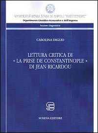 Lettura critica di la Prise de Constantinople di Jean Ricardou