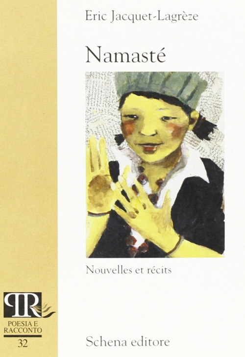 Namast&eacute;. Nouvelles et r&eacute;cits