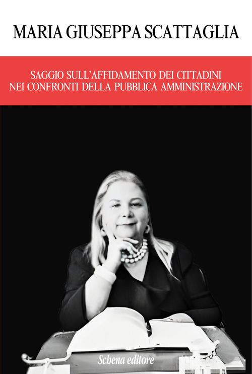 Saggio sull'affidamento dei cittadini nei confronti della pubblica amministrazione